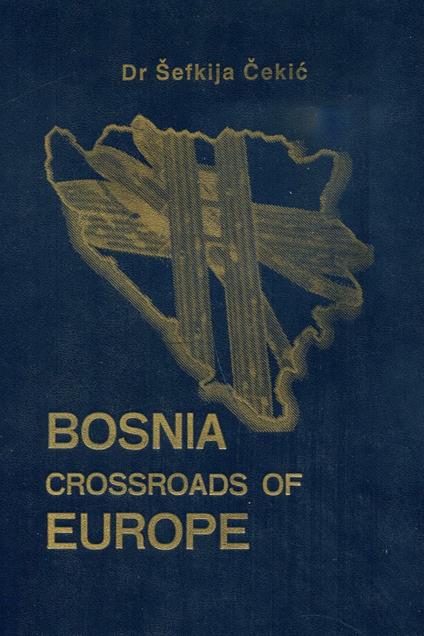 Bosnia crossroads of Europe - copertina