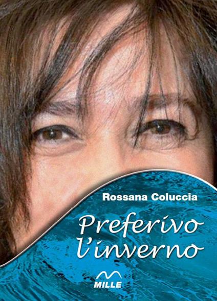 Preferivo l'inverno - Rossana Coluccia - copertina