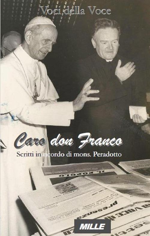 Caro don Franco. Scritti in ricordo di mons. Peradotto - copertina