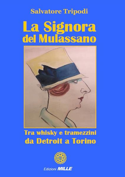 La signora del Mulassano - Salvatore Tripodi - copertina