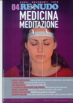 Re nudo. Con CD Audio. Vol. 4: Medicina e meditazione