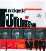 Enciclopedia del futurismo. CD-ROM