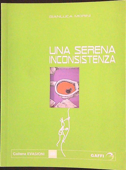Una serena inconsistenza