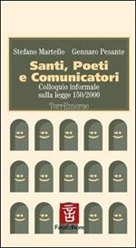 Santi, poeti e comunicatori. Colloquio informale sulla Legge 150/2000