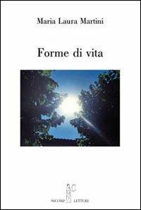 Forme di vita - Maria Laura Martini - copertina