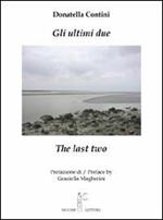 Gli ultimi due-The last two
