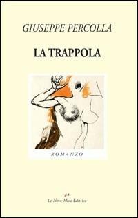 La trappola - Giuseppe Percolla - copertina