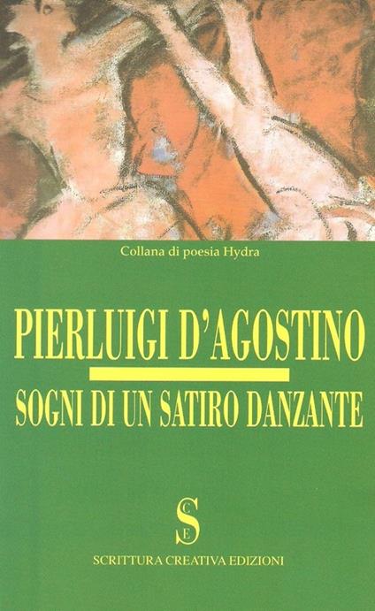 Sogni di un satiro danzante - Pierluigi D'Agostino - copertina