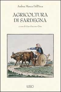 Libro Agricoltura di Sardegna Andrea Manca Dell'Arca