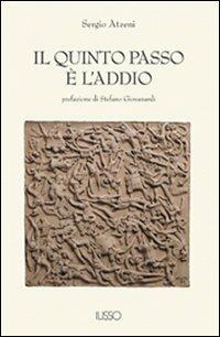 Il quinto passo è l'addio - Sergio Atzeni - copertina