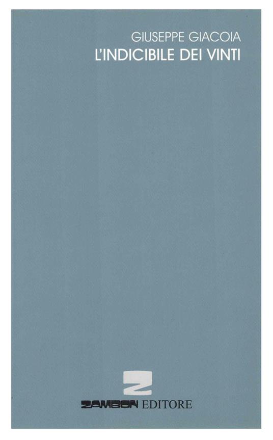 L'indicibile dei vinti - Giuseppe Giacoia - copertina