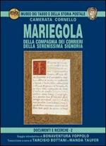 Mariegola. Della Compagnia dei corrieri. Della Serenissima signoria