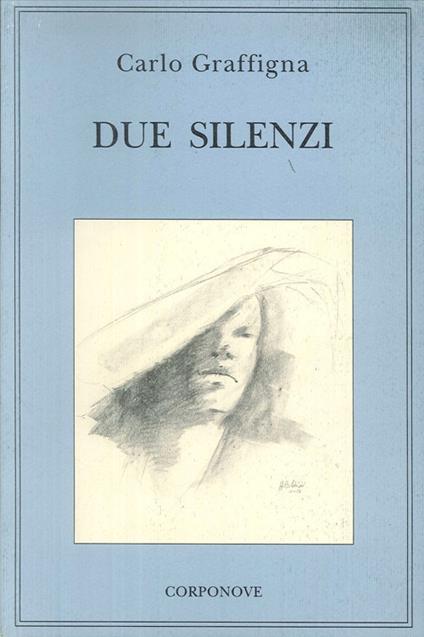 Due silenzi - Carlo Graffigna - copertina