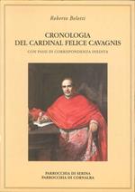 Cronologia del cardinal Felice Cavagnis. Con passi di corrispondenza inedita
