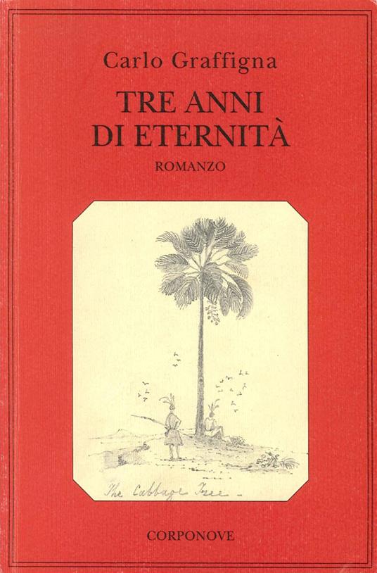 Tre anni di eternità - Carlo Graffigna - copertina