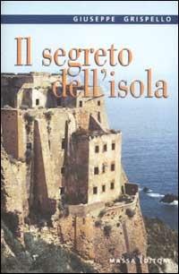 Il segreto dell'isola - Giuseppe Grispello - copertina