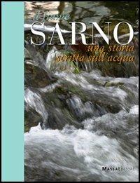Il fiume Sarno. Una storia scritta sull'acqua - copertina