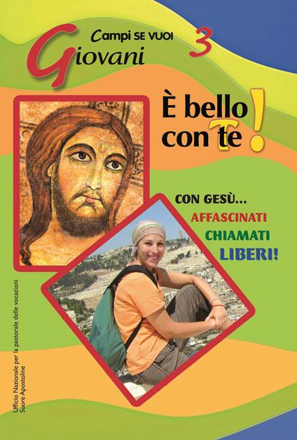 È bello con te! Campo giovani. Vol. 3: Giovani - Francesca Carotenuto,Luigi Vari - copertina
