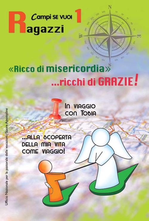 Ricco di misericordia.... Vol. 1: Ragazzi - copertina