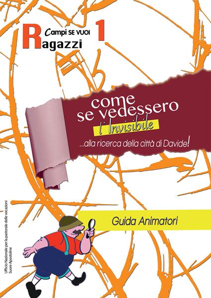 Come se vedessimo l'invisibile. Guida al campo. Vol. 1: Ragazzi - copertina