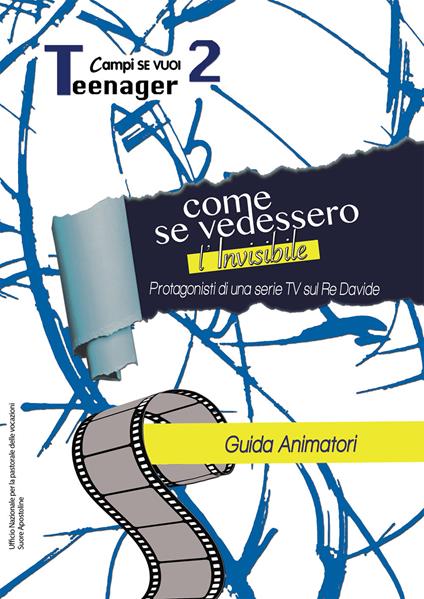 Come se vedessimo l'invisibile. Guida al campo. Vol. 2: Teenager - copertina