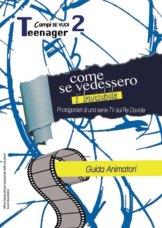 Come se vedessimo l'invisibile. Guida al campo. Vol. 2: Teenager - copertina