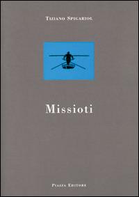 Missioti - Tiziano Spigariol - copertina