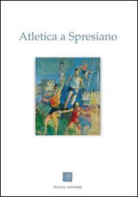 Atletica a Spresiano - copertina