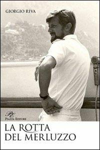 La rotta del merluzzo - Giorgio Riva - copertina