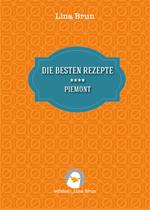 Die besten rezepte. Piemont