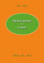 The best recipes. Piedmont