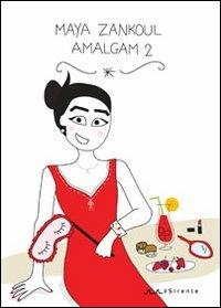 Amalgam 2 - Maya Zankoul - copertina