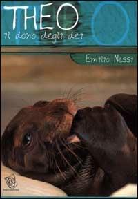 Theo. Il dono degli dei - Emilio Nessi - copertina