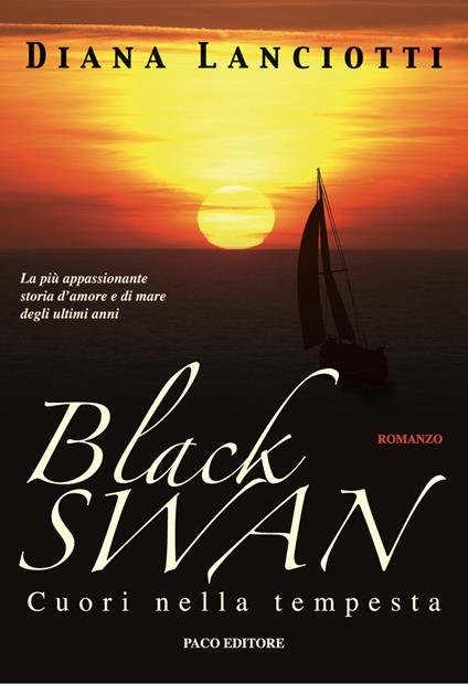 Black Swan. Cuori nella tempesta - Diana Lanciotti - copertina