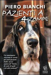 Pazienti a 4 zampe - Piero Bianchi - copertina