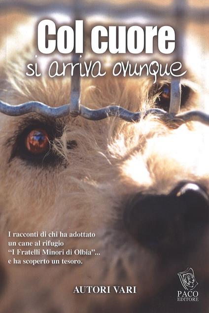 Col cuore si arriva ovunque - copertina