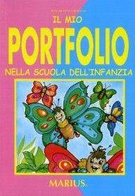 Libro Il mio portfolio nella scuola dell'infanzia Rosanna Basso Bentivegna