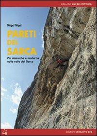Pareti del Sarca. Vie classiche e moderne nella valle del Sarca - Diego Filippi - copertina