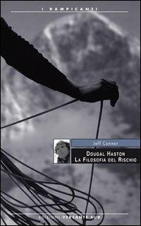 Douglas Haston, la filosofia del rischio - Jeff Connor - copertina