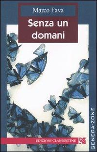 Senza un domani - Marco Fava - copertina