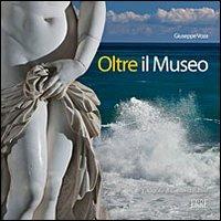 Oltre il museo - Giuseppe Voza,Lamberto Rubino - copertina