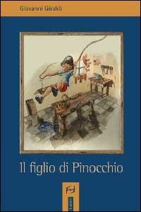 Il figlio di Pinocchio - Giovanni Giraldi - copertina