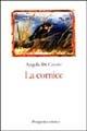 La cornice. Margine di uno spazio indefinito - Angela Di Curzio - copertina