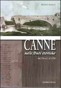 Canne. Nelle fonti storiche dal 216 a.C. al 1294 - Renato Russo - copertina