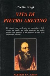 Vita di Pietro Aretino - Cecilia Brogi - copertina