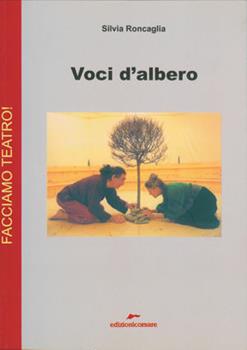 Libro Voci d'albero Silvia Roncaglia