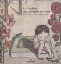 La bambina che ascoltava gli alberi