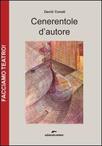 Cenerentole d'autore - David Conati - copertina