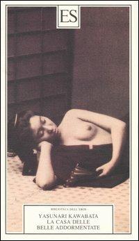 La casa delle belle addormentate - Yasunari Kawabata - copertina