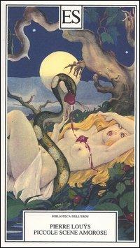 Piccole scene amorose - Pierre Louÿs - copertina